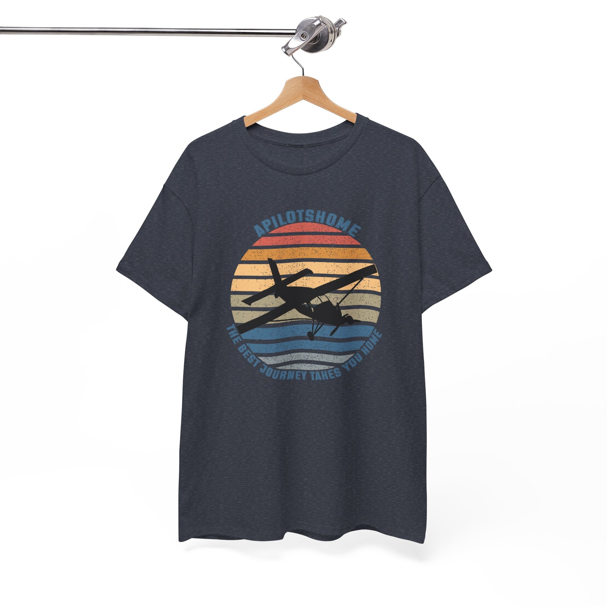APilotsHome - The Best Journey Takes You Home I Available in Multiple Colors & Sizes I Unisex Pilot Tee