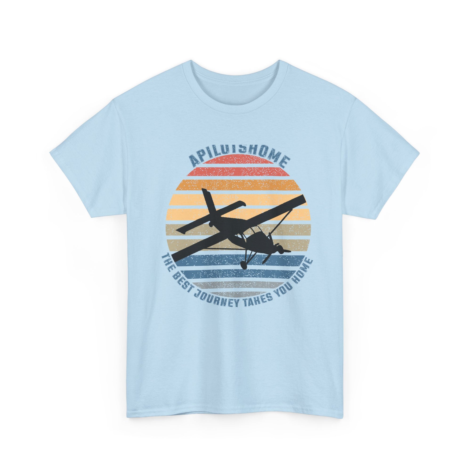 (AU&NZ) APilotsHome - The Best Journey Takes You Home I Available in Multiple Colors & Sizes I Unisex Pilot Tee